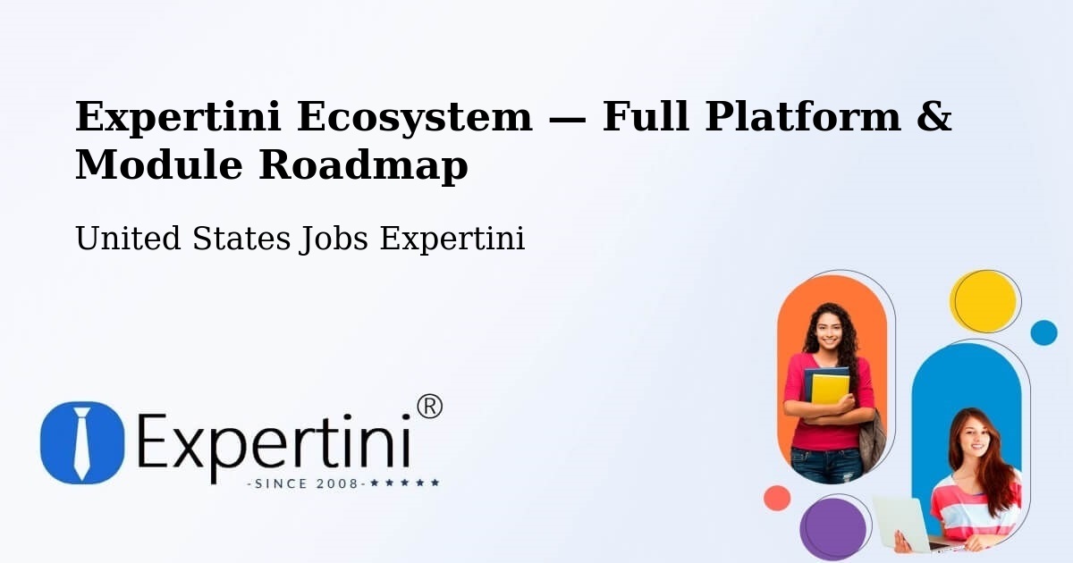 Expertini Ecosystem — Full Platform & Module Roadmap – Oakbrook