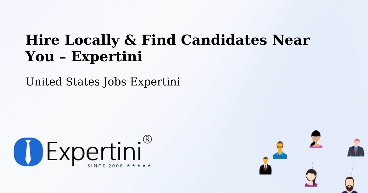 Hire Locally in Oakbrook – Find Qualified Candidates Near You - Oakbrook, United States Jobs Expertini